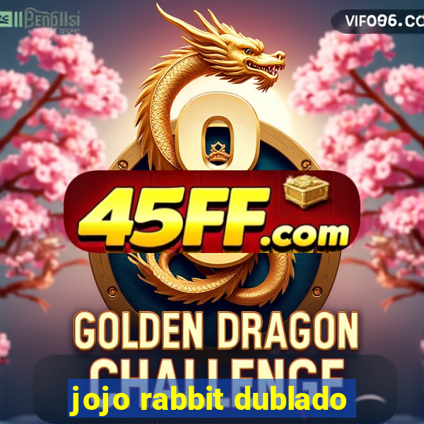 jojo rabbit dublado